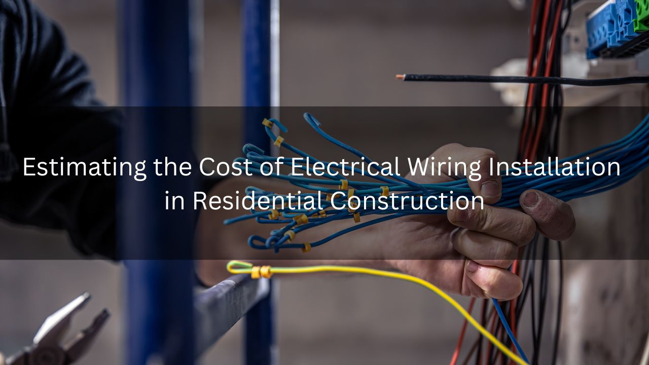 Cost To Wire A House New Construction