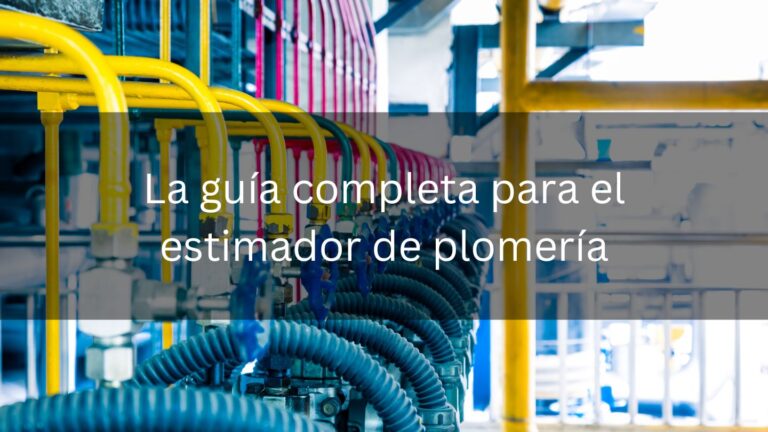 Read more about the article La guía completa para el estimador de plomería