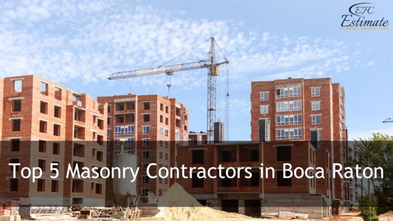 Read more about the article Top 5 Masonry Contractors in Boca Raton