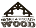 VINTAGE & SPECIALTY WOOD