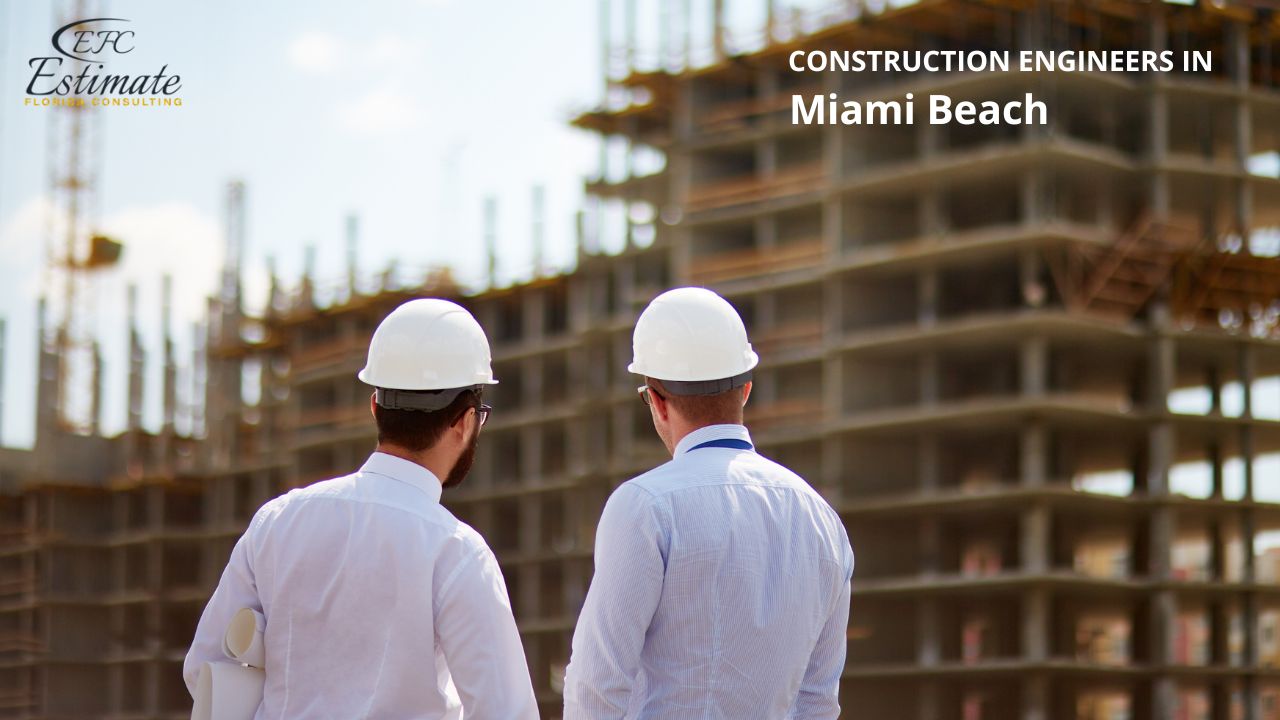 Construction Engineers in Miami Beach