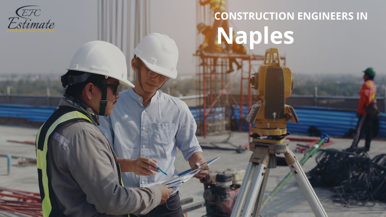 Construction Engineers in Naples