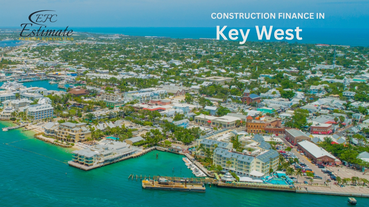 Construction Finance in key West