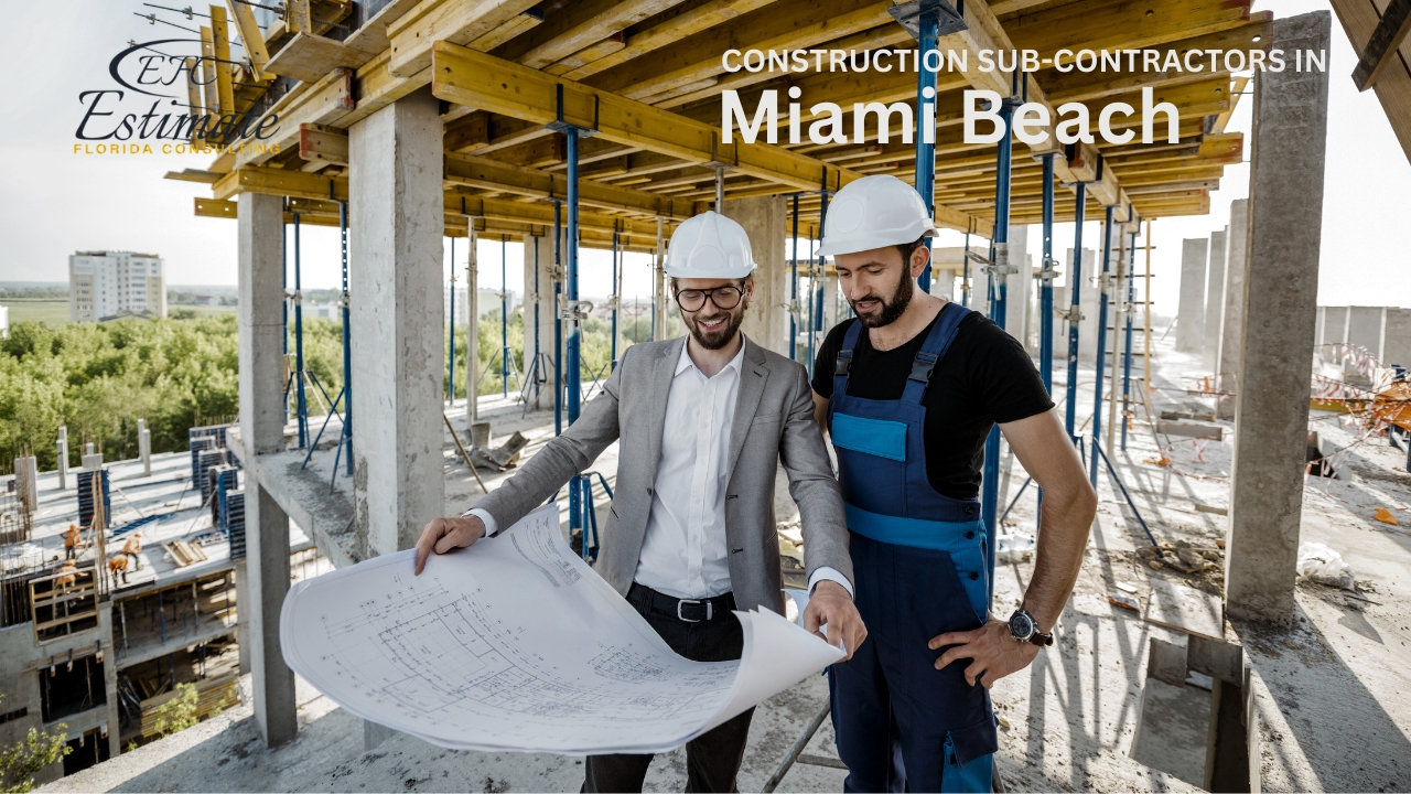 Construction Sub-Contractors in Miami Beach