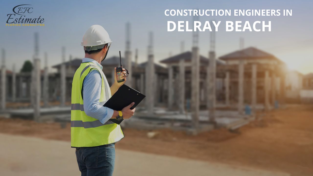 Read more about the article Construction Engineers in Delray Beach