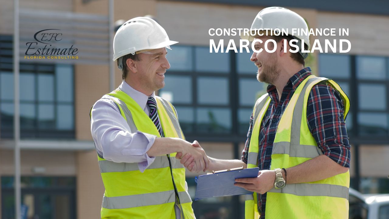 Construction Finance in Marco Island