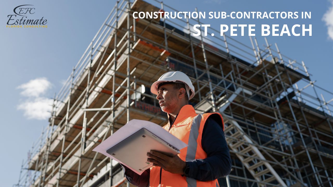 Construction Sub-Contractors in St. Pete Beach