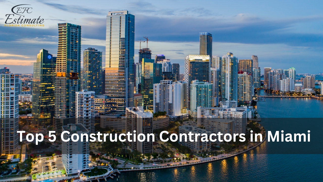 Top Construction Contractors in Miami