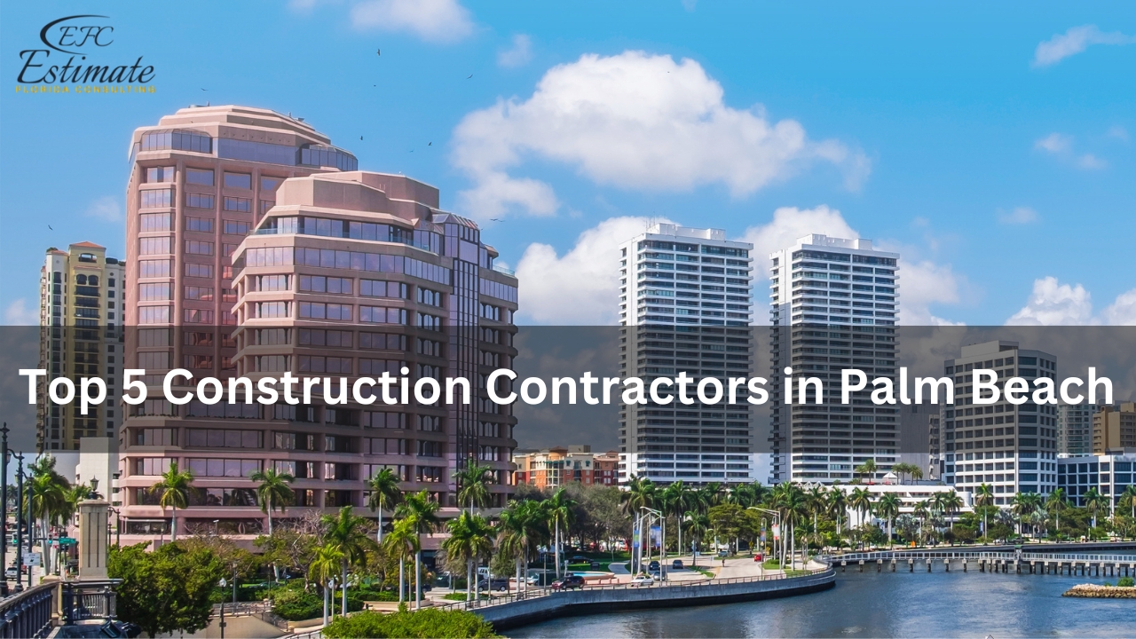 Top Construction Contractors in Palm Beach